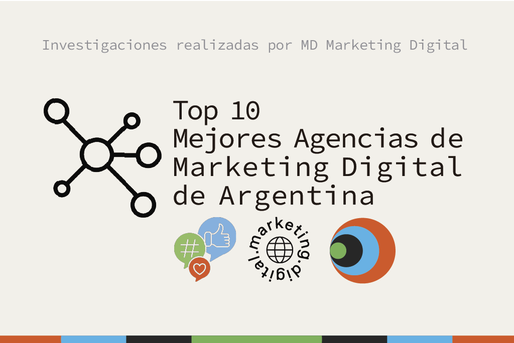 Mejores Agencias de Marketing Digital de Argentina