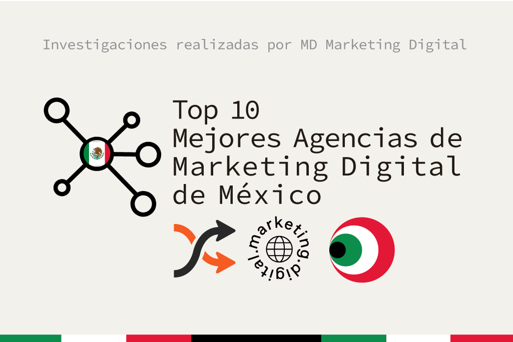 Mejores Agencias de Marketing Digital de México