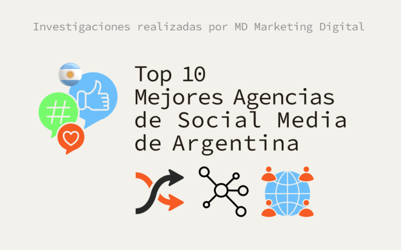 Top 10 Mejores Agencias de Redes Sociales de Argentina